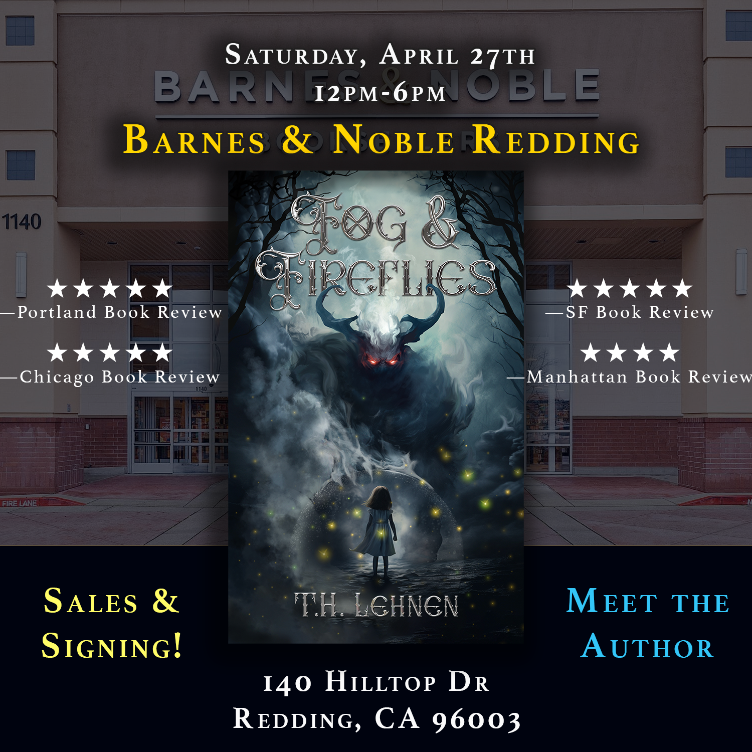 Fog & Fireflies at Barnes & Noble Redding from 12pm-6pm on April 27th, 2024